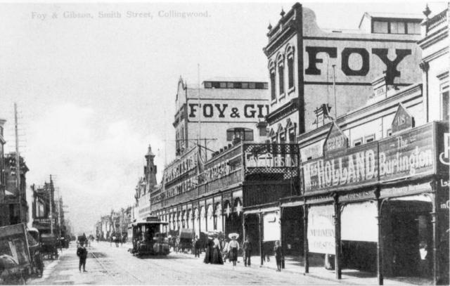 1906-1918 Foy and Gibson - Smith Street, Collingwood