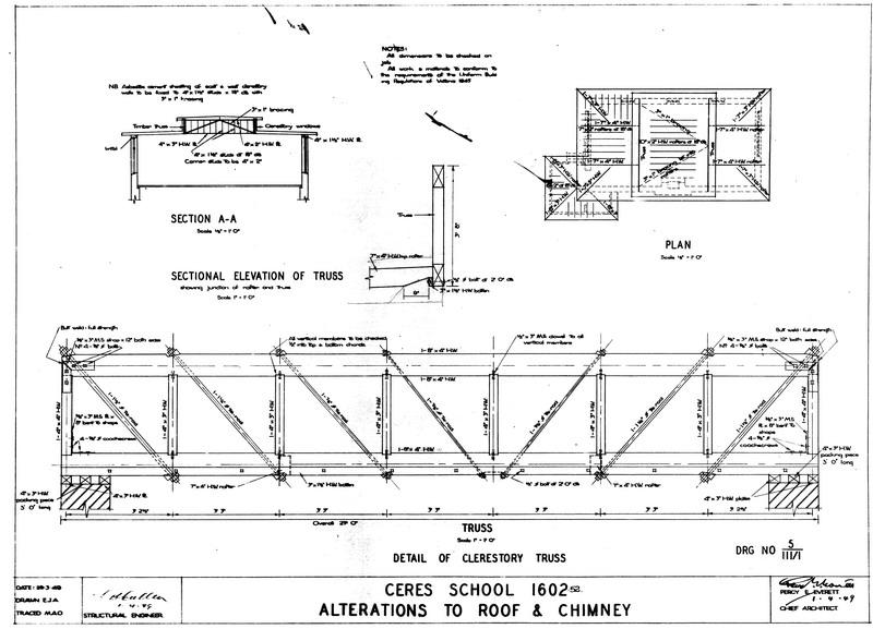 Figure 10: P. Everett, Proposed Alterations to Ceres School ? Roof Plan, Section &amp; Detail of Clerestorey Truss, 1 April 1949, Source: Drawing SS 1602.52, Public Record Office Victoria